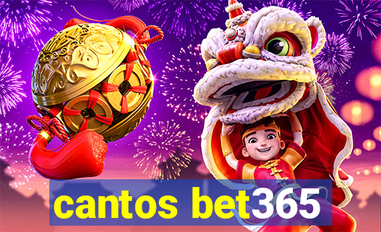 cantos bet365